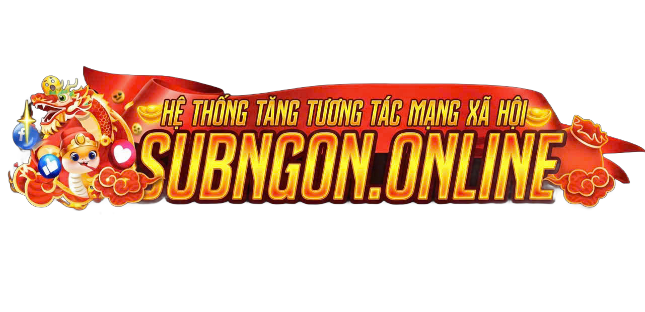SUBNGON.ONLINE Giá Rẻ - Tăng Like, Follow, View Tự Động Nhanh Chóng
